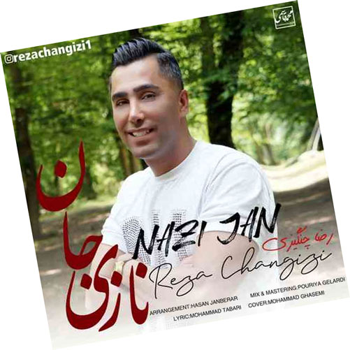 نازی جان از رضا چنگیزی