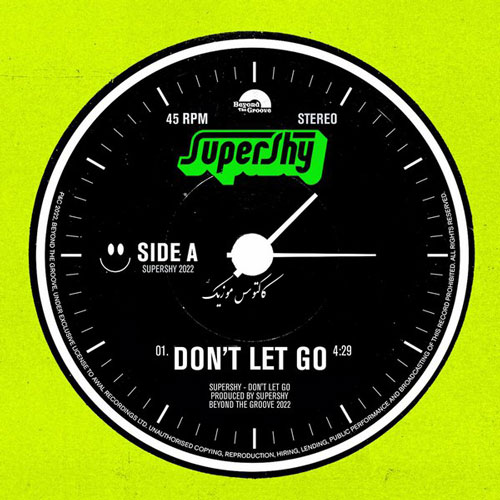 Dont Let Go از Supershy - آهنگ Don't Let Go از&nbsp;Supershy