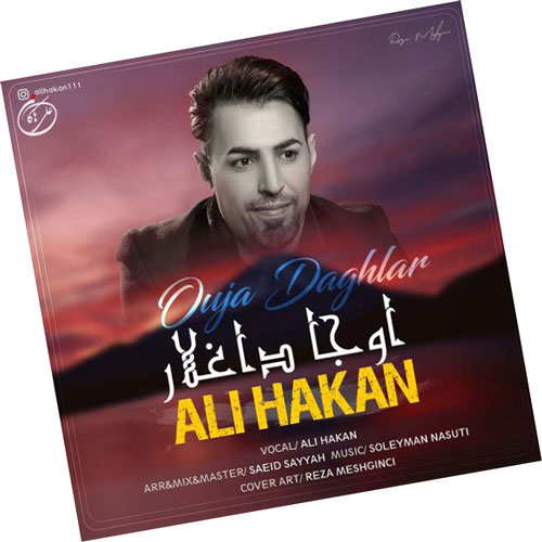 داغلار از علی هاکان - دانلود آهنگ اوجا داغلار از علی هاکان