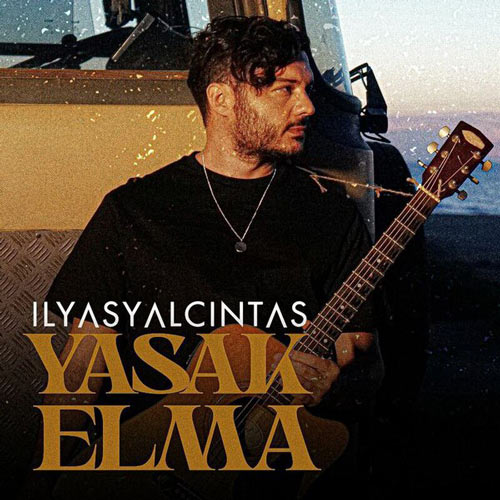 Yasak Elma از الیاس یالچینتاش - آهنگ &nbsp;Yasak Elma از الیاس یالچینتاش