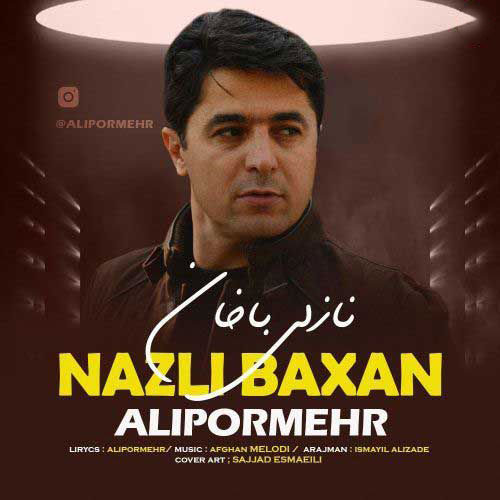 باخان از علی پرمهر - دانلود آهنگ نازلی باخان از علی پرمهر