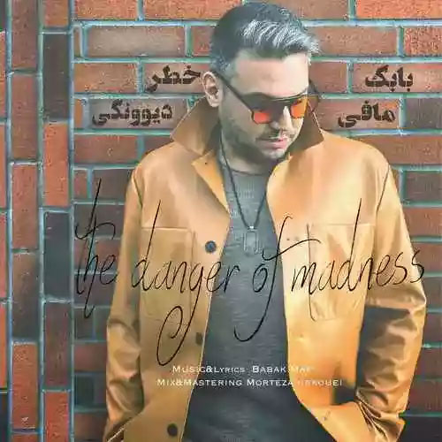 خطر-دیوونگی-از-بابک-مافی خطر دیوونگی از بابک مافی